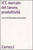 ICT, mercato del lavoro, produttivit�