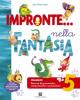 Impronte nella fantasia. Italiano. Per la 5� classe elementare