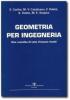 Geometria per ingegneria. Una raccolta di testi d'esame risolti