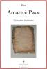 Amare � pace. Quaderno spirituale