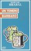 Un tenero barbaro