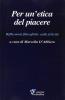 Per un'etica del piacere