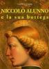 Niccol� Alunno e la sua bottega