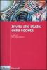 Invito allo studio della societ�
