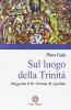 Sul luogo della Trinit�. Rileggendo il �De Trinitate� di Agostino
