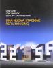 Low cost, low energy, quality architecture. Una nuova stagione dell'housing. Ediz. italiana e inglese