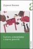 Lavoro, consumismo e nuove povert�