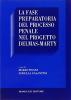 La fase preparatoria del processo penale nel progetto Delmas-Marty
