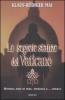 Le segrete stanze del Vaticano. Duemila anni di fede, speranza e... omert�