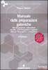 Manuale delle preparazioni galeniche
