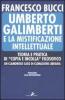 Umberto Galimberti e la mistificazione intellettuale. Teoria e praticadi �copia e incolla� filosofico. Un clamoroso caso di clonazione libraria