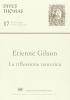 Etienne Gilson. La riflessione teoretica