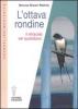 L' ottava rondine. Il miracolo nel quotidiano