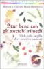 Star bene con gli antichi rimedi