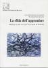 La sfida dell'apprendere. Dialogo a pi� voci per la scuola di domani