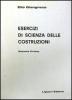 Esercizi di scienza delle costruzioni vol.1