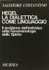 Hegel. La dialettica come linguaggio. Il problema dell'individuo nella Fenomenologia dello spirito