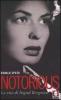 Notorious. La vita di Ingrid Bergman