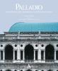 Palladio. Introduzione alle architetture e al pensiero teorico