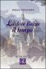 L� dove finisce il tempo