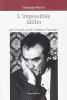 L' impossibile idillio. Per il Ludwig di Luchino Visconti