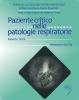 Paziente critico nelle patologie respiratorie