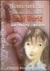 Root world-Il mondo delle radici. La radice oscura