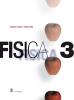 Fisica. Per il Liceo scientifico vol.3