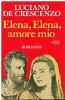 Elena, Elena amore mio