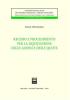 Recesso e procedimento per la liquidazione delle azioni e delle quote