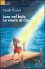 Luce nel buio. La storia di Clo