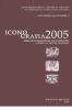 Iconografia 2005. Immagini e immaginari dall'antichit� classica al mondo moderno