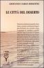 Le citt� del deserto