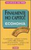 Economia. Finalmente ho capito!