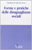 Forme e pratiche delle disuguaglianze sociali