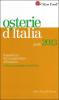 Osterie d'Italia 2013. Sussidiario del mangiarbere all'italiana