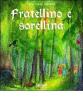 Fratellino e Sorellina