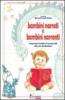 Bambini narrati e bambini narranti. Con CD-ROM