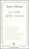 La valle delle visioni