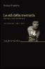 Le et� della memoria. Nostalgia, ricordi, dimenticanza