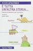 � tutta un'altra storia