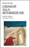 Chiamati alla resurrezione