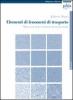 Elementi di fenomeni di trasporto. Manuale per studenti di ingegneria