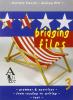 Bridging Files. Per le Scuole medie vol.3