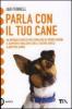 Parla con il tuo cane