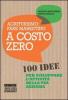 Agriturismo. Fare marketing a costo zero. 100 idee per sviluppare l'attivit� della tua azienda