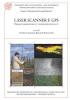 Laser scanner e GPS. Paesaggi archeologici e tecnologie digitali vol.1