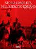 Storia completa dell'esercito romano
