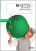 Benetton. Da United Colors a Edizione Holding