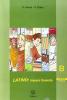 Latino. Impara facendo. 1� livello. Vol. B. Per la Scuola media